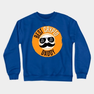 Best crypto daddy Crewneck Sweatshirt